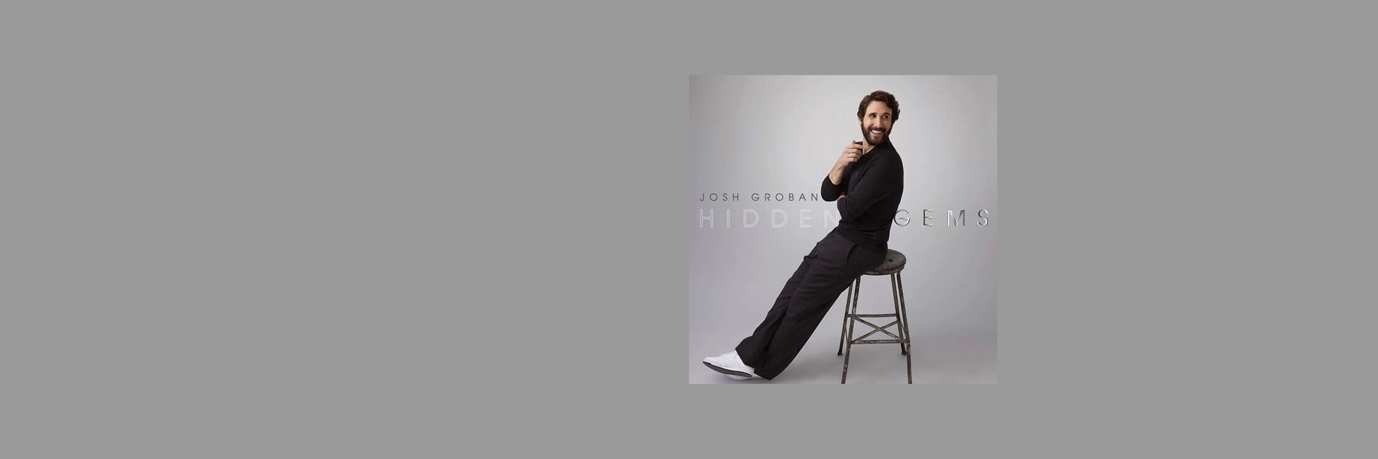 Cover art for Josh Groban's album "Hidden Gems"